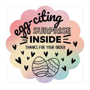 Sticker - Business - Happy Mail - Eggciting Surprise Inside - Thank You for Your Order - Easter