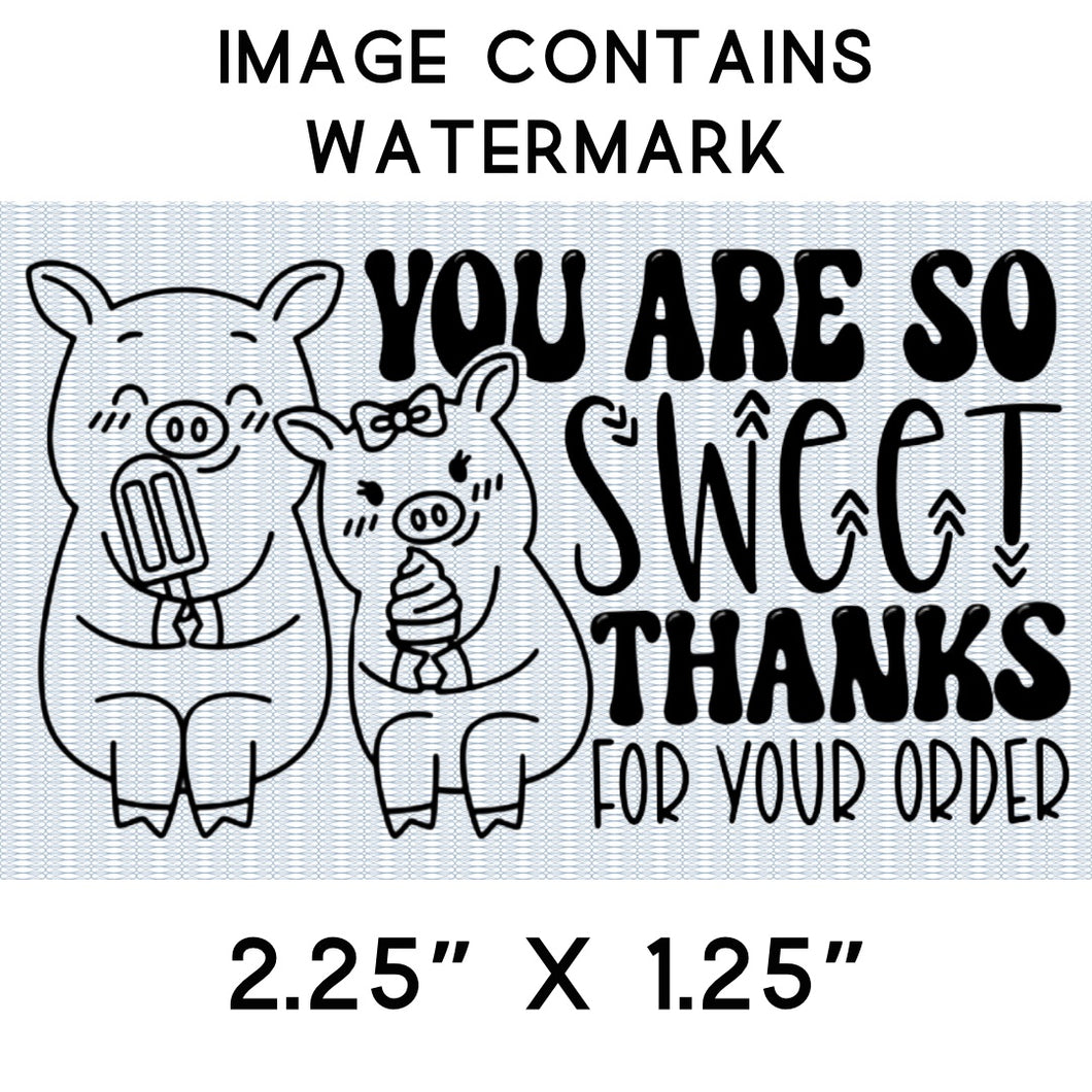 Sticker - Business - Happy Mail - You Are So Sweet - Thanks for Your Order - Thank You