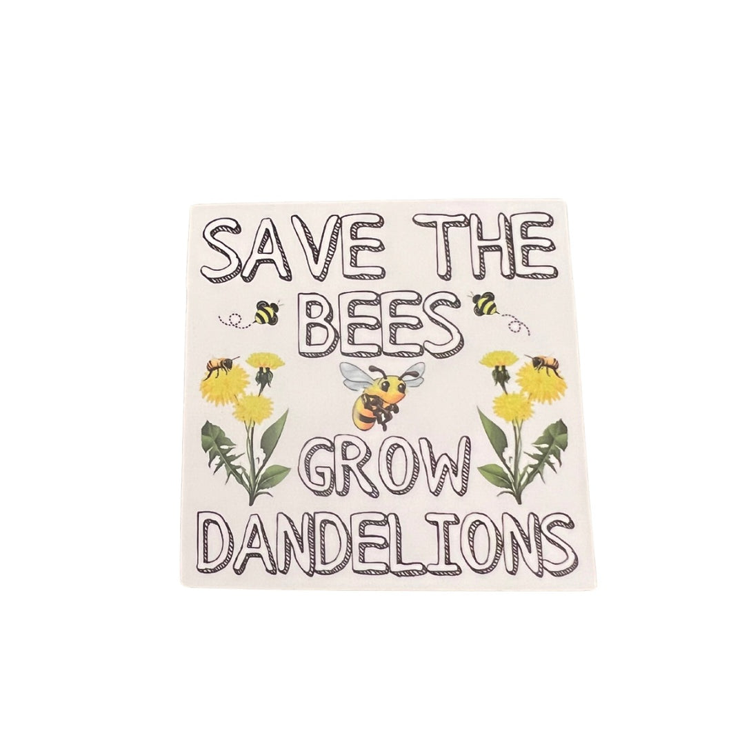 Sticker - Bees - Save the Bees - Grow Dandelions - Laptop - Tumbler