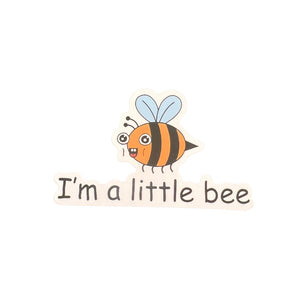 Sticker - Bees - I'm a Little Bee - Laptop - Tumbler