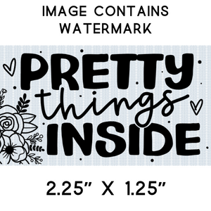 Stickers - Business - Happy Mail - Pretty Things Inside - Flowers