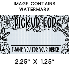 Load image into Gallery viewer, Stickers - Business - Porch Pickup - Pickup - Thank You For Your Order - Flowers
