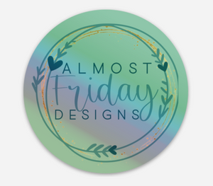Almost Friday Design Holographic Sticker