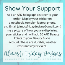 Load image into Gallery viewer, Almost Friday Design Holographic Sticker
