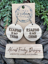Load image into Gallery viewer, Wood Earrings - Circle - Round - Reading is My Thing - Educational - Teacher Earrings - - Reading - Statement Earrings - Round - Walnut

